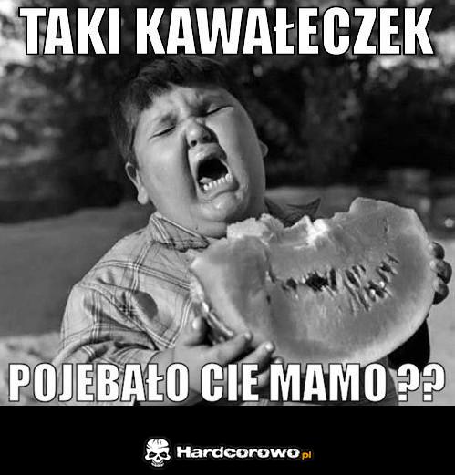 Taki kawałeczek - 1