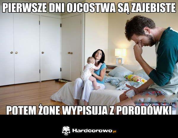 Pierwsze dni ojcostwa - 1