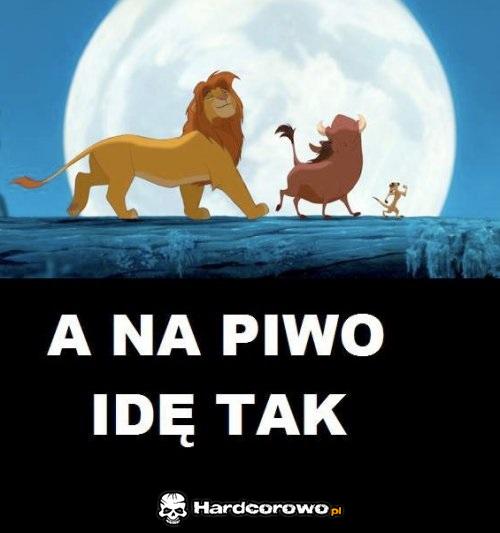 Kiedy idę na piwo - 1