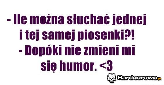 Ile można słuchać jednej i tej samej piosenki? - 1