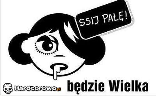 Ssij pałę - 1