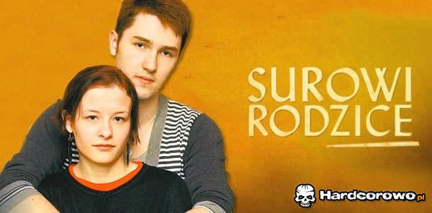 Surowi rodzice - 1