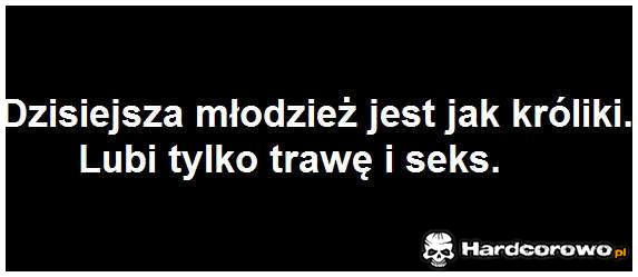 Dzisiejsza młodzież  - 1