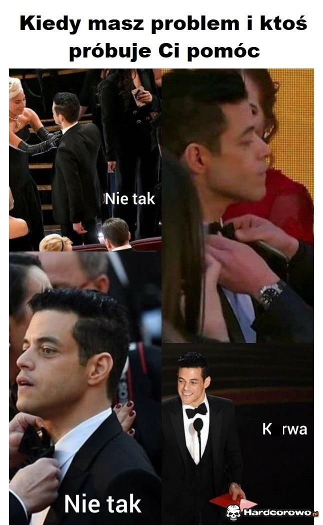 Kiedy masz problem i ktoś próbuje Ci pomóc - 1