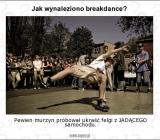 Jak wynaleziono breakdance?