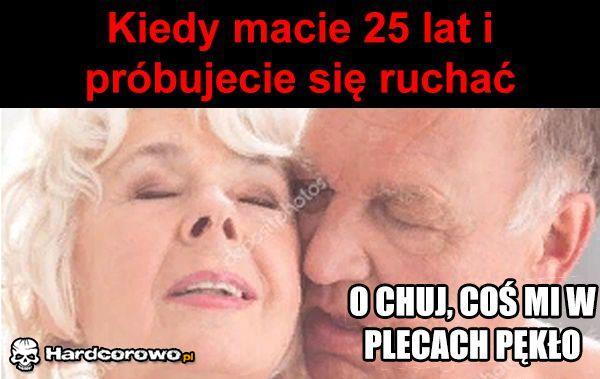 Kiedy macie 25 lat - 1