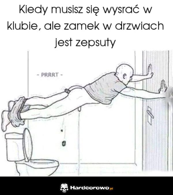 Jak się wysrać w dyskotece gdy drzwi są uszkodzone - 1
