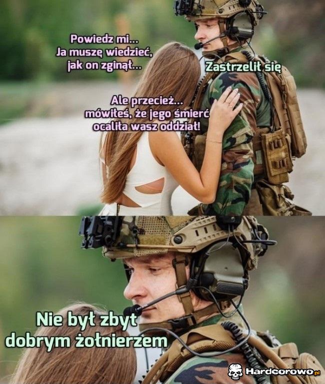 Nie był zbyt dobrym żołnierzem - 1