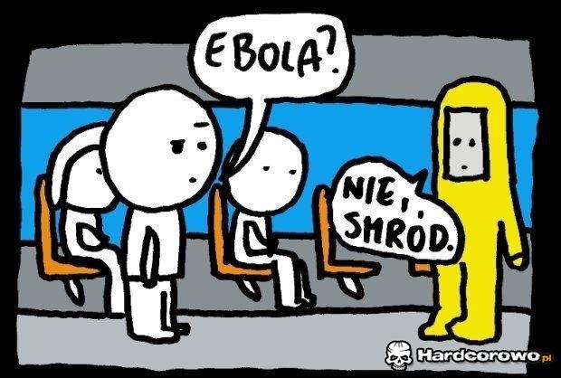 Ebola? - 1