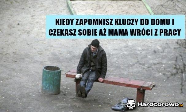 Kiedy zapomnisz kluczy do domu - 1