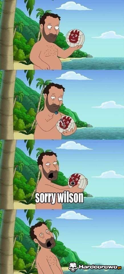 Sorry Wilson - 1