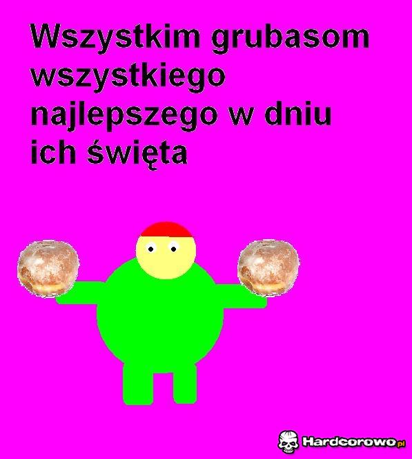Wszystkim grubasom - 1