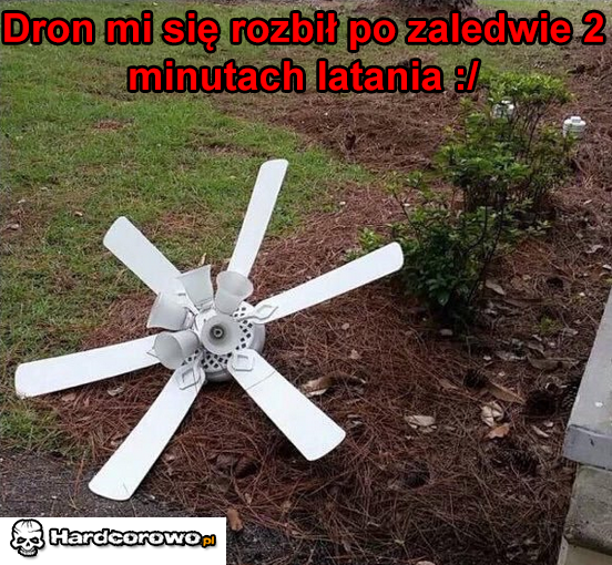Rozjebany dron  - 1