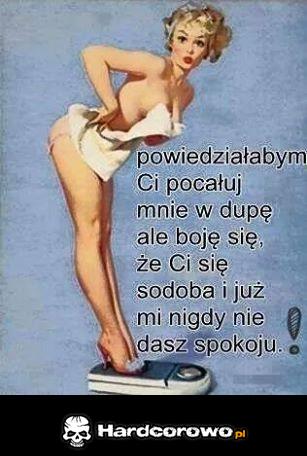 Pocałuj mnie w dupę - 1