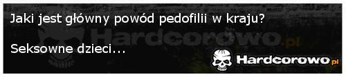 Główny powód pedofilii - 1