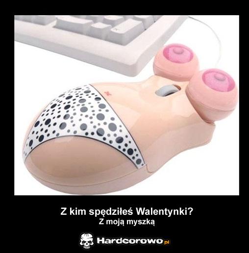 Z kim spędziłeś Walentynki? - 1