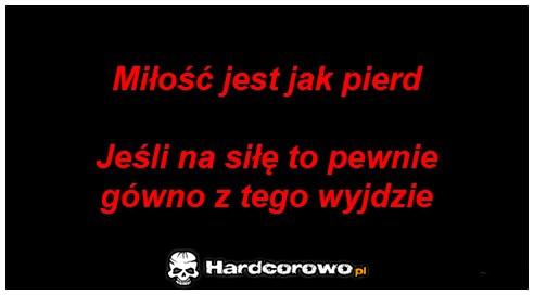 Miłość jest jak pierd  - 1