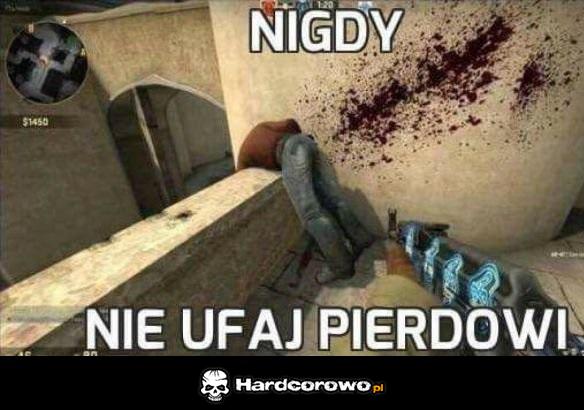 Nigdy nie ufaj pierdowi - 1