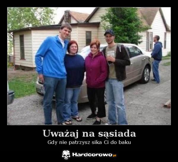 Uważaj na sąsiada - 1