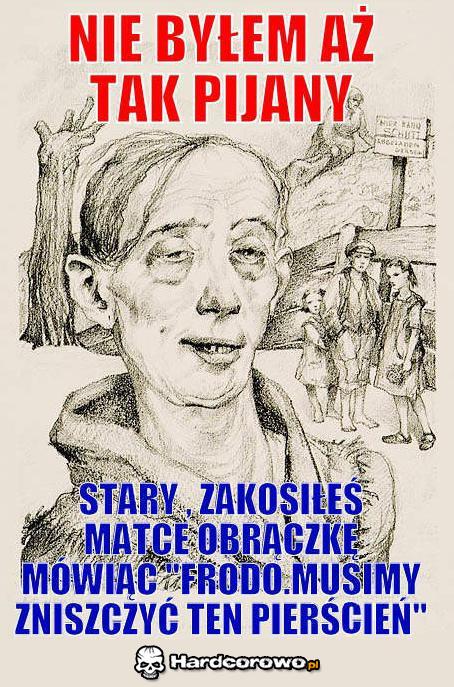 Nie byłem aż tak pijany - 1