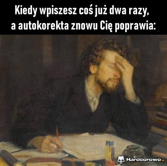 Wkurzająca autokorekta - 1