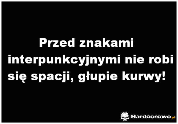 Przed znakami interpunkcyjnymi  - 1