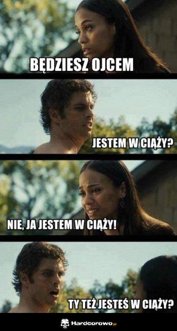 Będziesz ojcem - 1