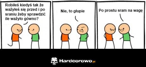 To głupie - 1