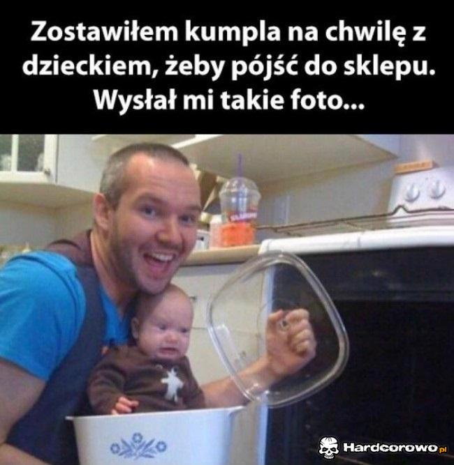 Zostawiłem kumpla na chwilę - 1