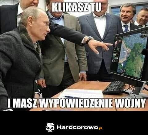 Klikasz i masz wojnę - 1