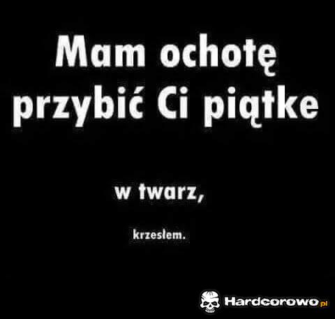 Mam ochotę - 1