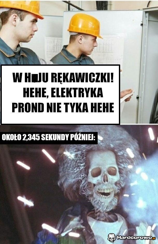 Elektryka prąd nie tyka - 1