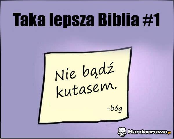 Taka lepsza biblia - 1