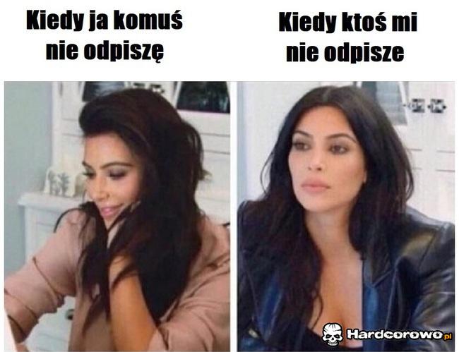 Kiedy ktoś mi nie odpisze - 1