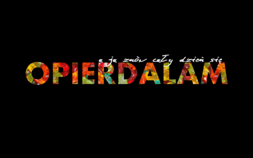 Opierdalam się - 1