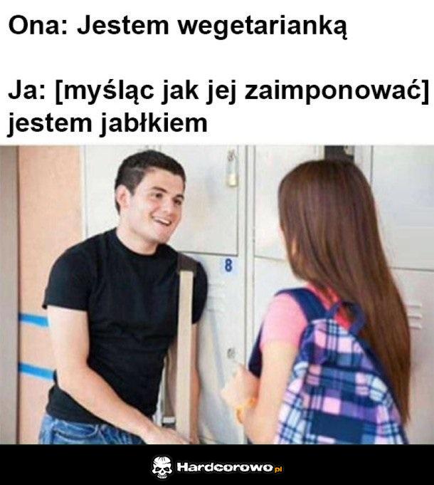 Podrywam wegetariankę - 1