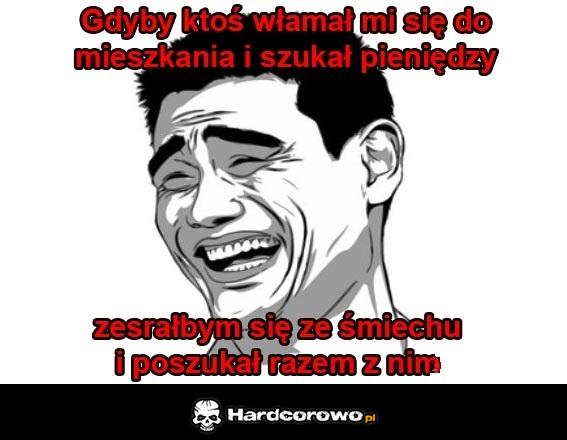 Gdyby ktoś włamał mi się do mieszkania  - 1