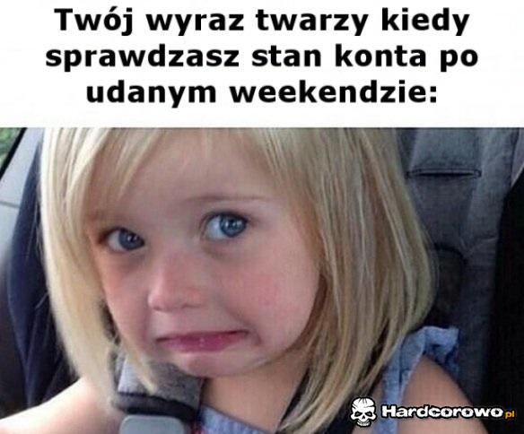 Po udanym weekendzie - 1