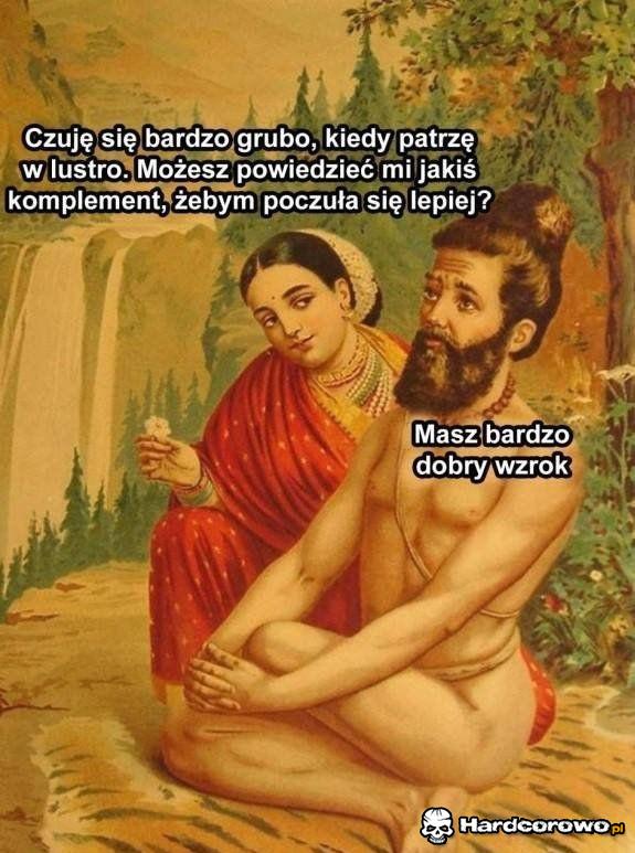 Kiedy laska żąda komplementów - 1