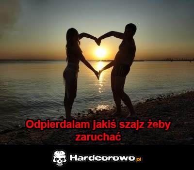 Żeby zaruchać  - 1