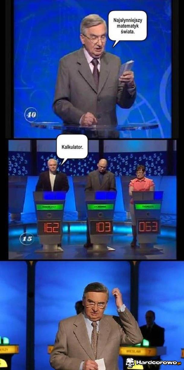 Najsłynniejszy matematyk świata - 1