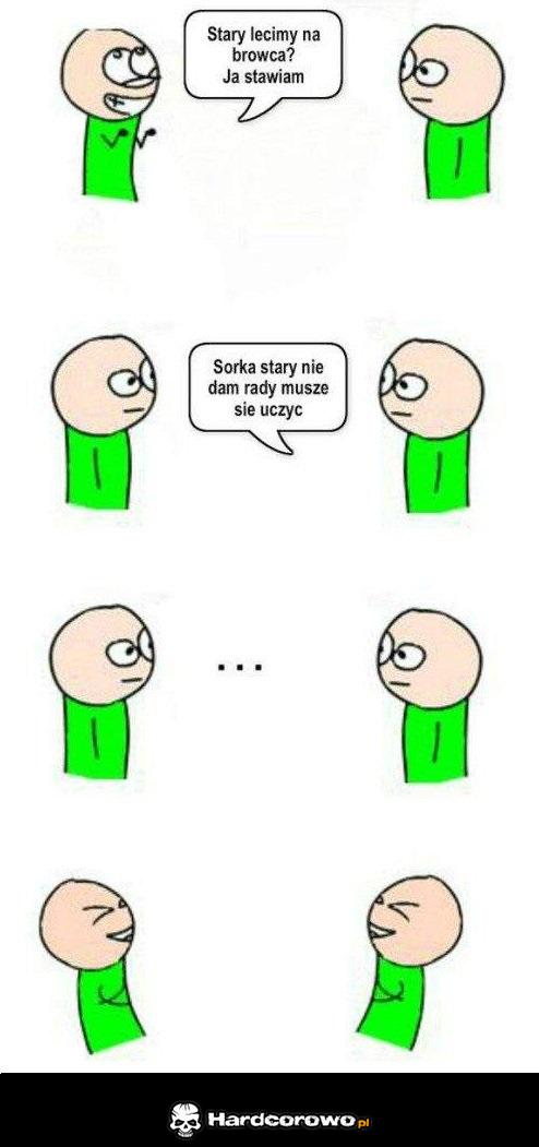 Stary lecimy na browca? - 1