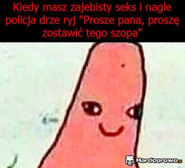 Kiedy masz zajebisty seks - 1