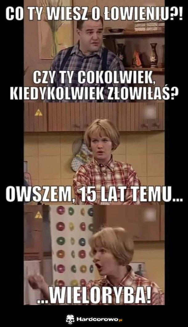 Co ty wiesz o łowieniu - 1