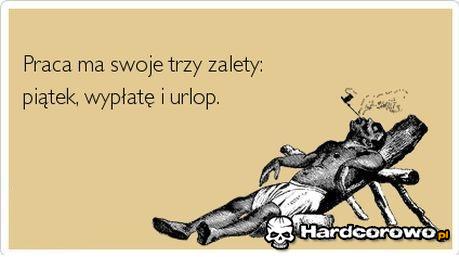 Trzy zalety pracy - 1