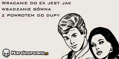 Wracanie do ex - 1