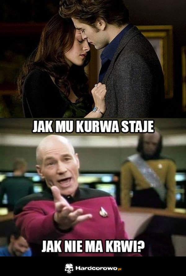 Jak mu kurwa staje? - 1