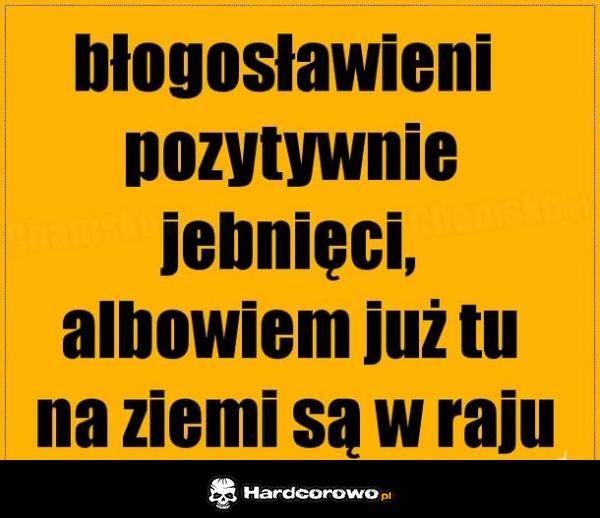 Błogosławieni pozytywnie - 1
